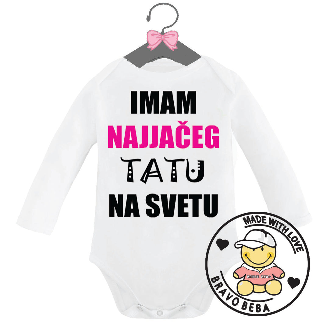 Bodi za bebe - Imam najjačeg tatu na svetu