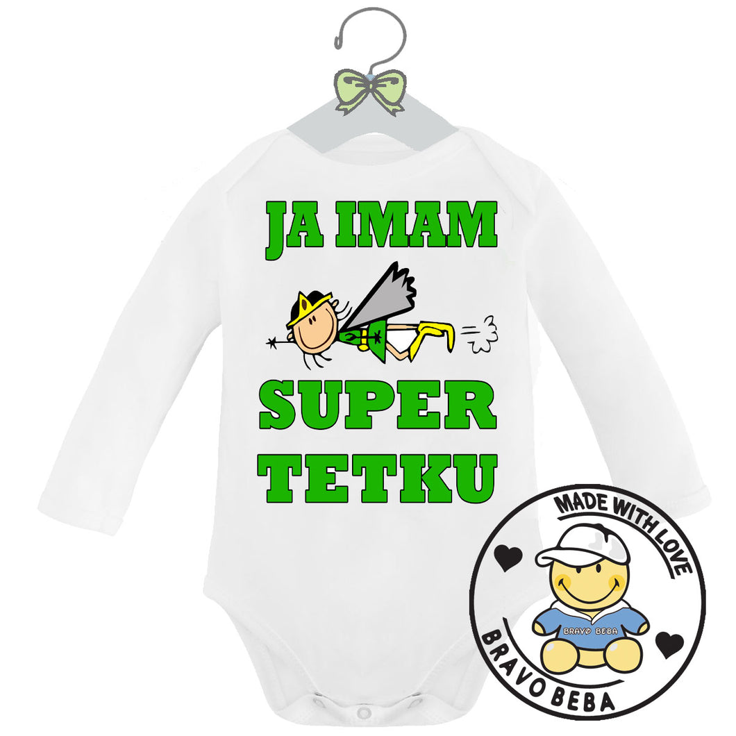 Bodi za bebe - Ja imam super tetku